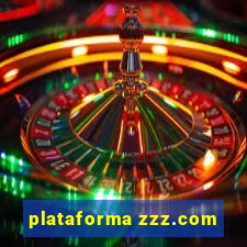 plataforma zzz.com